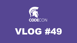 Na CodeCon 2019 nemôžeš chýbať | VLOG #49