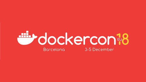 5 dôvodov prečo musíte ísť na DockerCon 2018