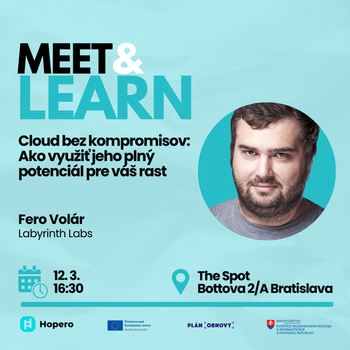 Meet&Learn: Cloud bez kompromisov – Ako využiť jeho plný potenciál pre váš rast